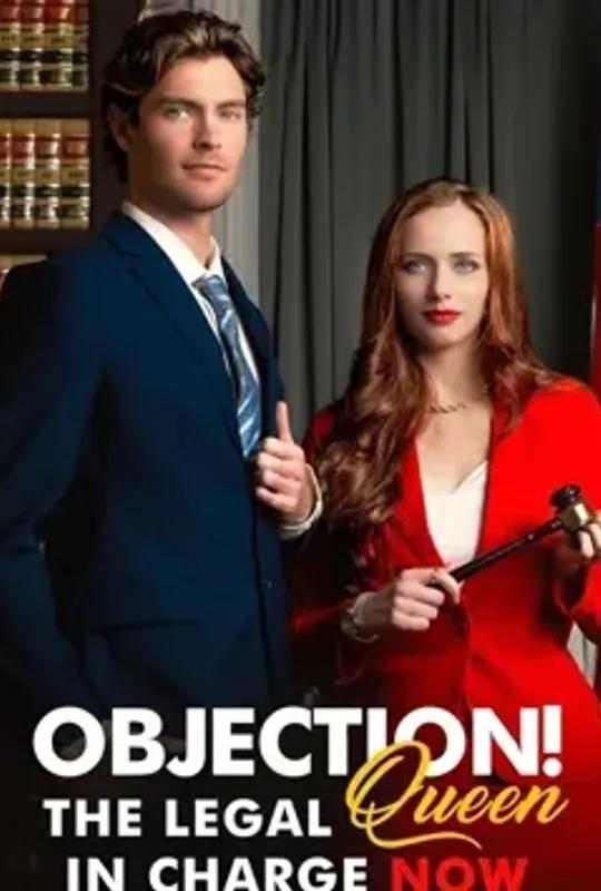 Objection! The Legal Queen In Charge Now poster
