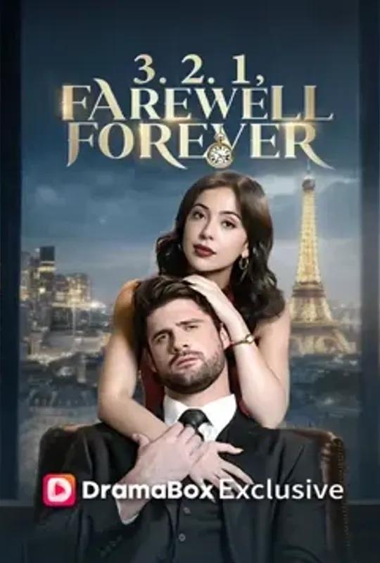 3.2.1, Farewell Forever poster