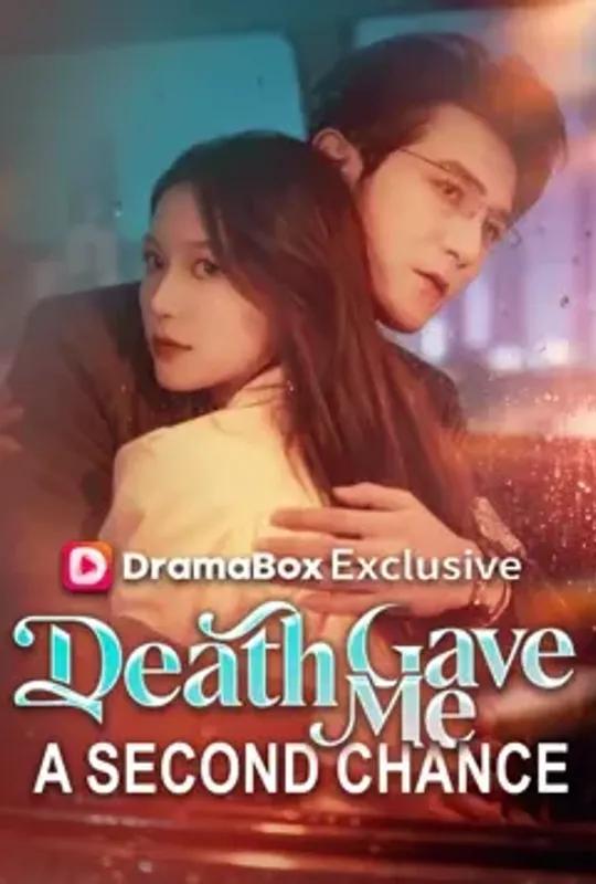 Death Gave Me a Second Chance poster