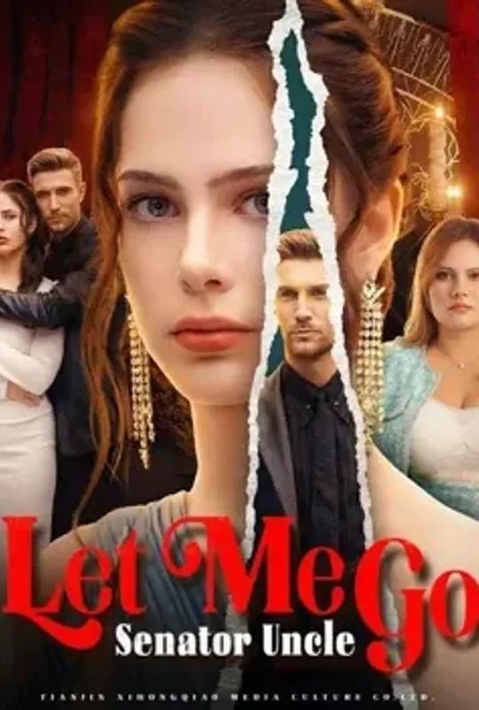 Senator Uncle, Let Me Go poster