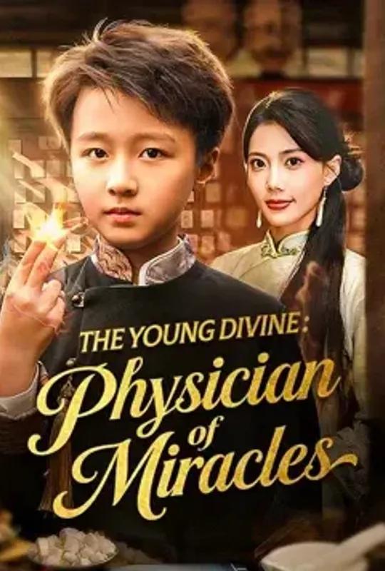 The Young Divine- Physician of Miracles poster