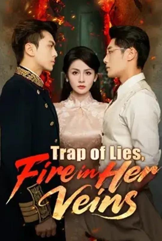 Trap of Lies, Fire in Her Veins poster