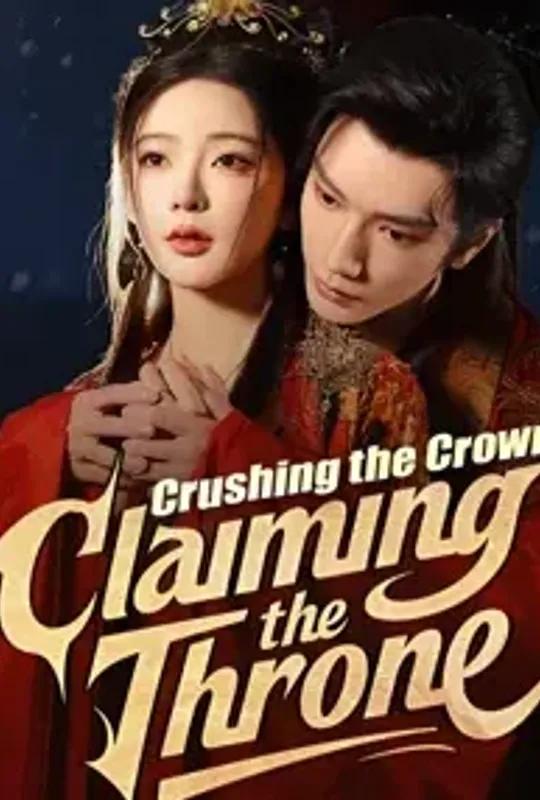 Crushing the Crown, Claiming the Throne poster