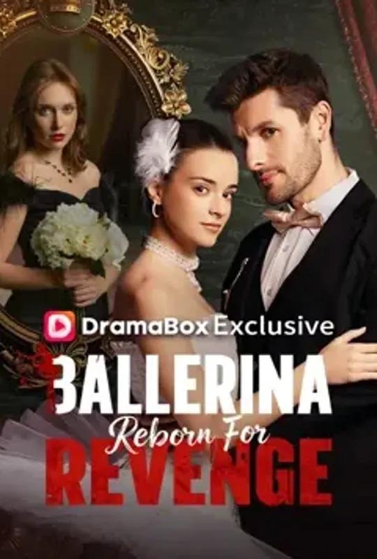 Ballerina Reborn For Revenge poster