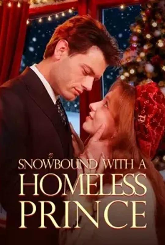 Snowbound with a Homeless Prince poster