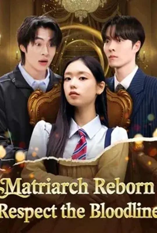 Matriarch Reborn- Respect the Bloodline poster
