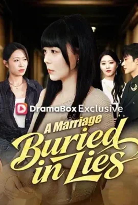 A Marriage Buried in Lies poster