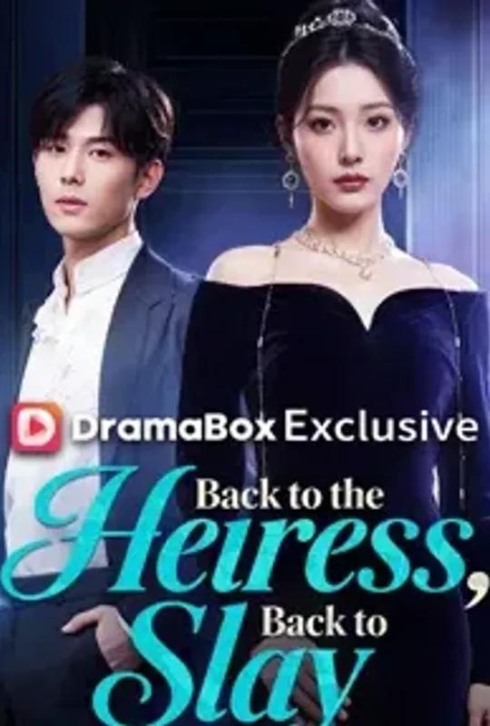 Back To The Heiress, Back To Slay poster