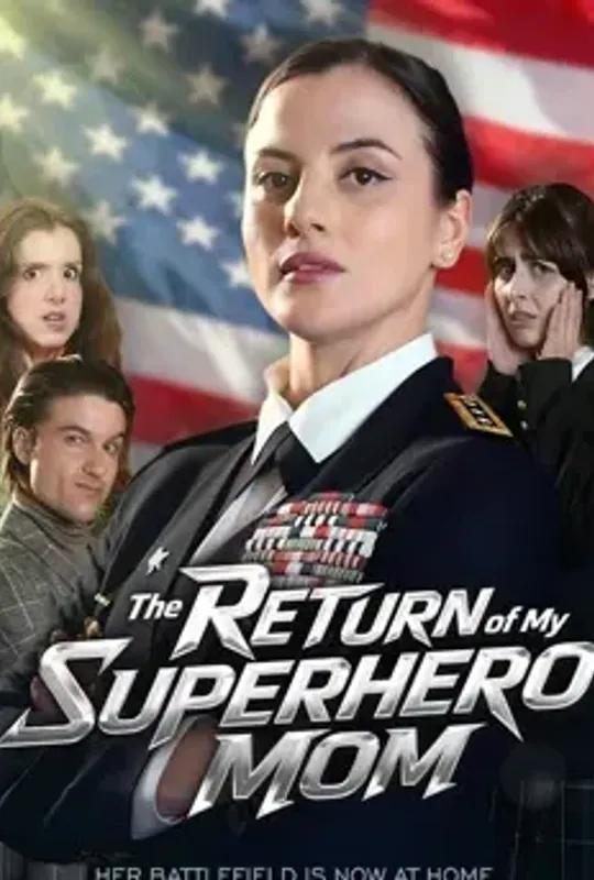 The Return of My Superhero Mom poster