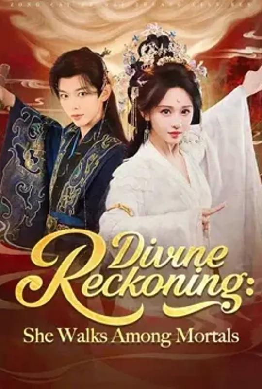 Divine Reckoning- She Walks Among Mortals poster