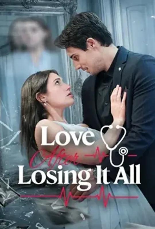 Love After Losing It All poster