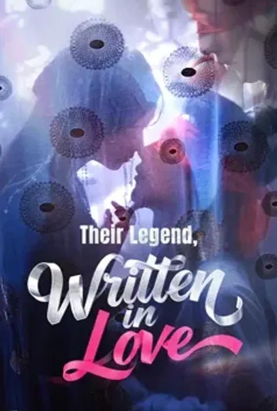 Their Legend, Written in Love poster