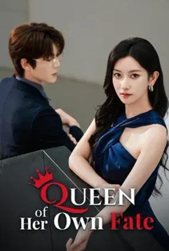 Queen Of Her Own Fate poster