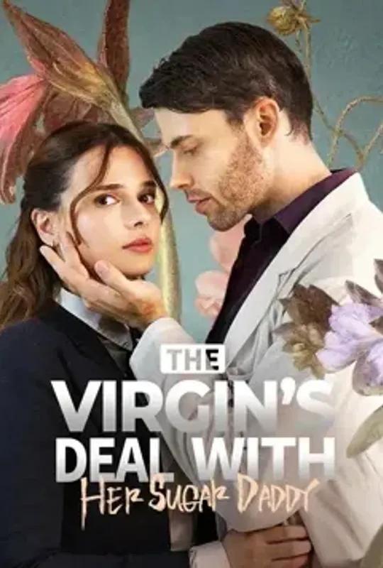 The Virgin's Deal with Her Sugar Daddy poster
