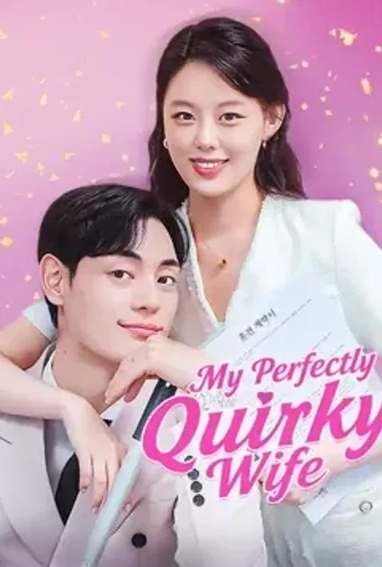 My Perfectly Quirky Wife poster