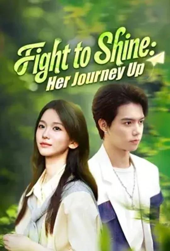 Fight To Shine- Her Journey Up poster
