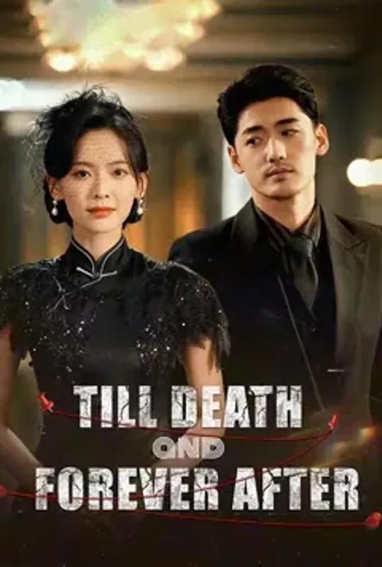 Till Death And Forever After poster