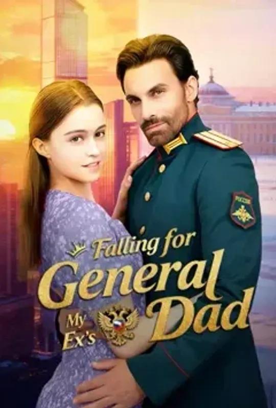 Falling For My Ex's General Dad poster