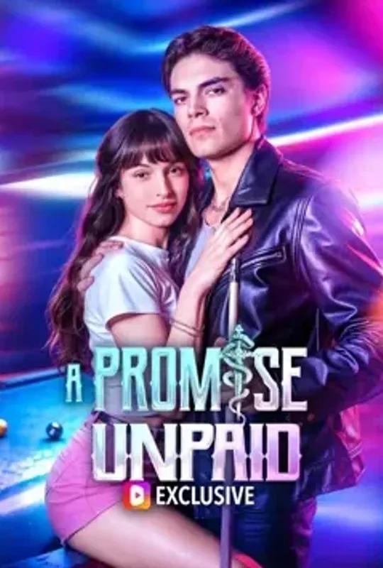 A Promise Unpaid poster