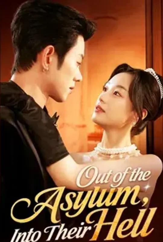 Out Of The Asylum, Into Their Hell poster