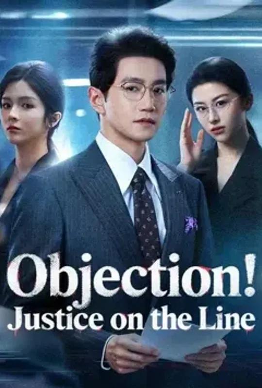 Objection Justice On The Line poster