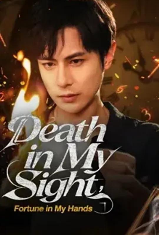 Death In My Sight, Fortune In My Hands poster