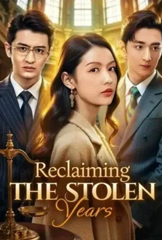 Reclaiming The Stolen Years poster