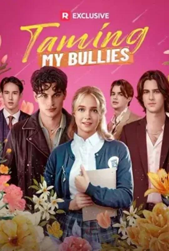Taming My Bullies poster