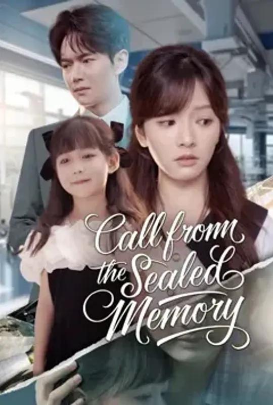 Call from the Sealed Memory poster
