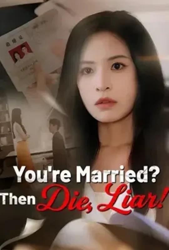 You're Married Then Die, Liar -DUBBED poster