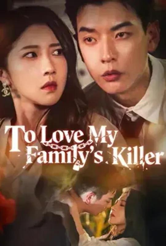 To Love My Family's Killer poster