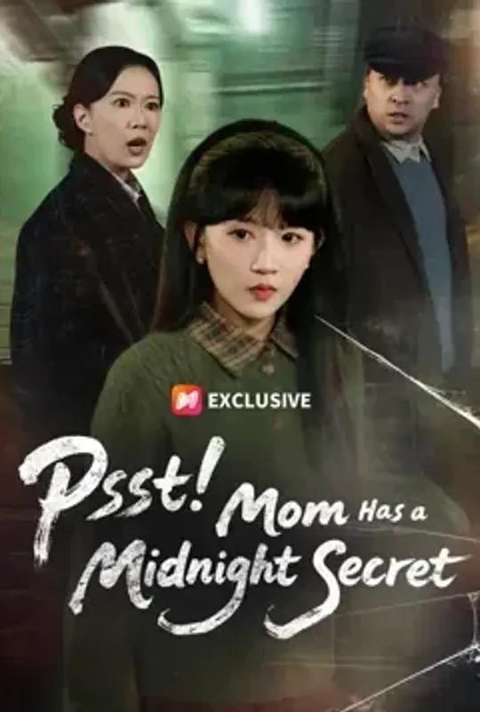 Psst! Mom Has a Midnight Secret poster