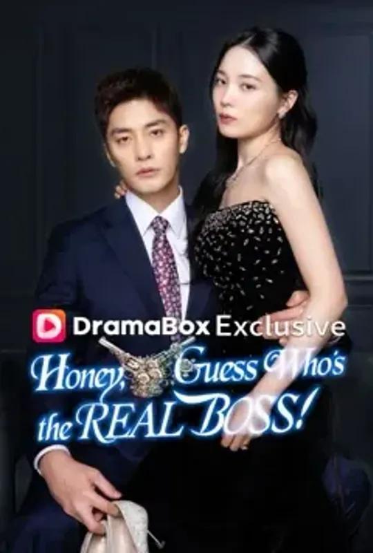 Honey, Guess Who’s the REAL BOSS poster
