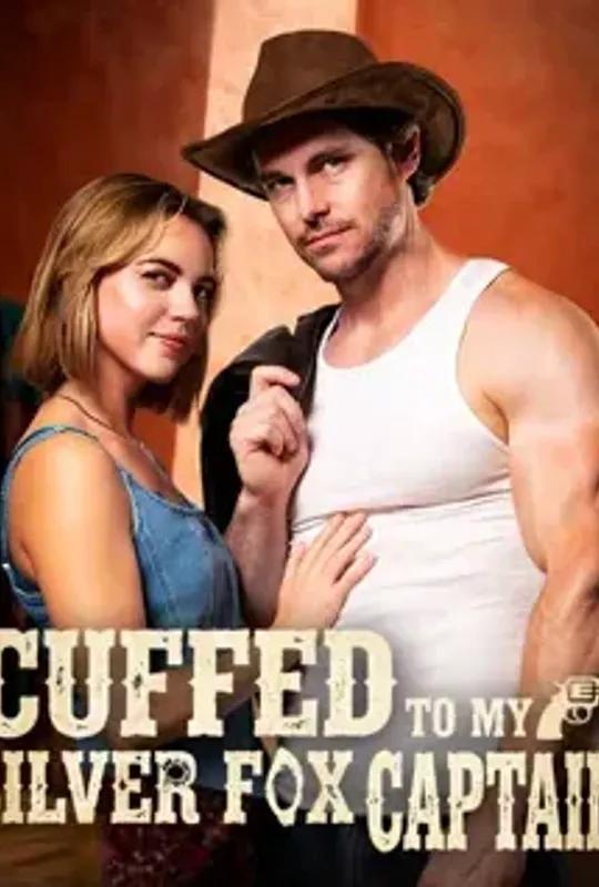 Cuffed to My Silver Fox Captain poster