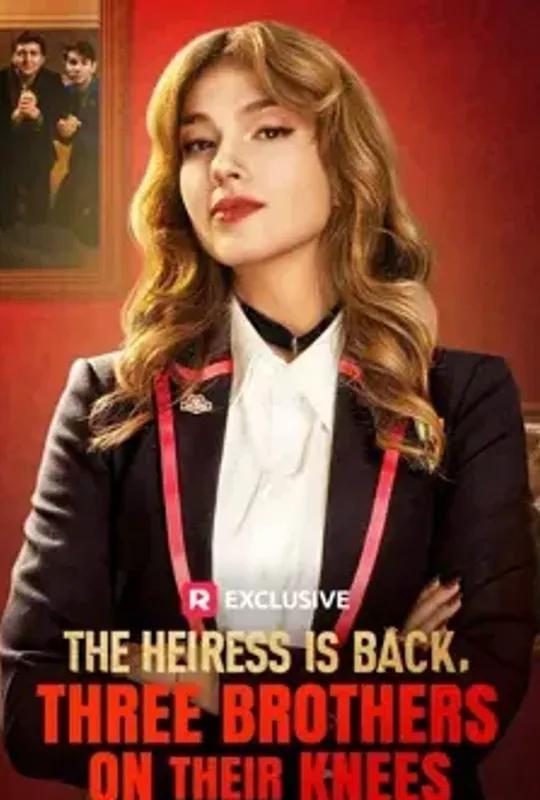 The Heiress Is Back, Three Brothers on Their Knees poster