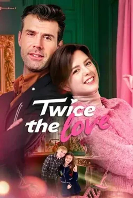 Twice The Love poster