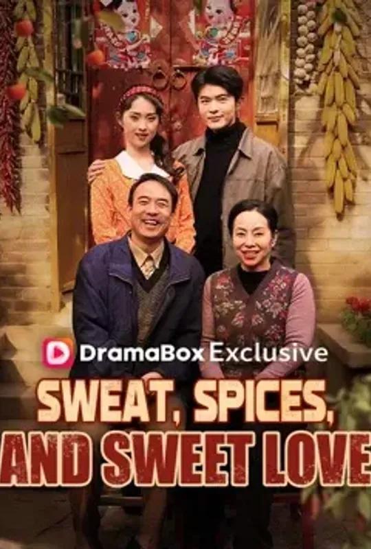 Sweat, Spices, and Sweet Love poster