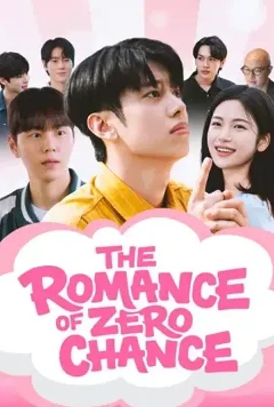 The Romance of Zero Chance poster