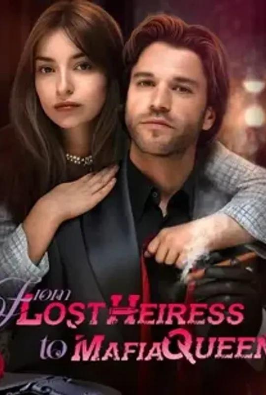 From Lost Heiress to Mafia Queen poster
