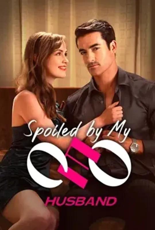 Spoiled by My CEO Husband poster