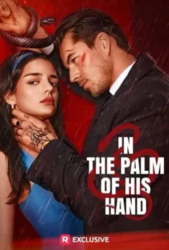 In the Palm of His Hand poster