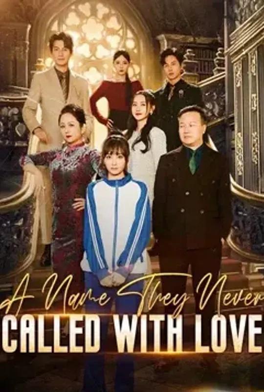 A Name They Never Called With Love poster