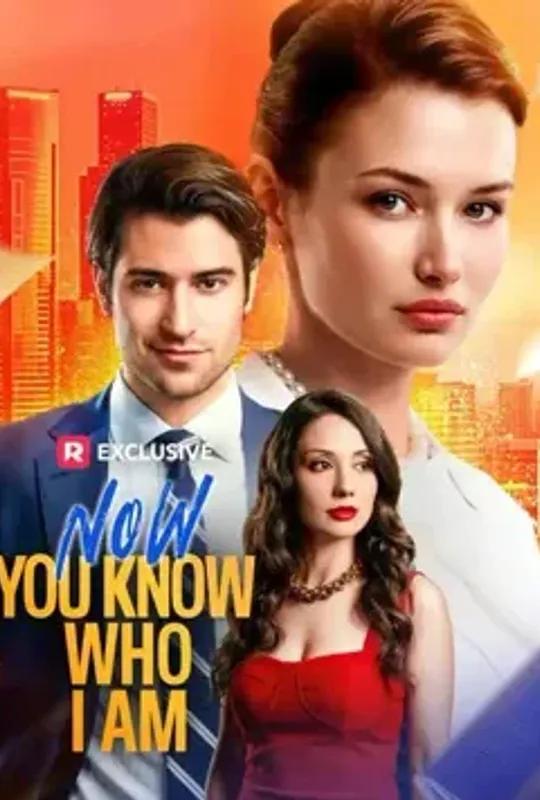 Now You Know Who I Am poster