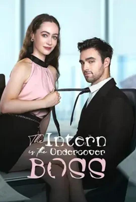 The Intern Is The Undercover Boss poster