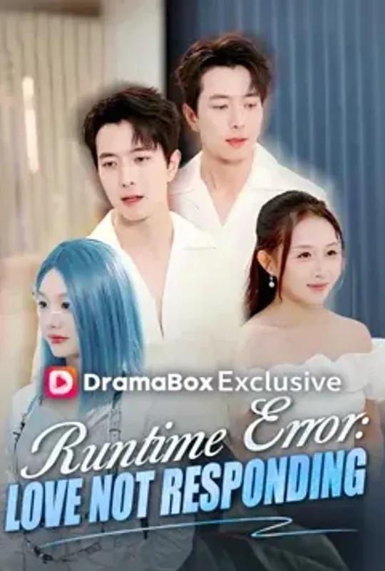 Runtime Error- Love Not Responding poster