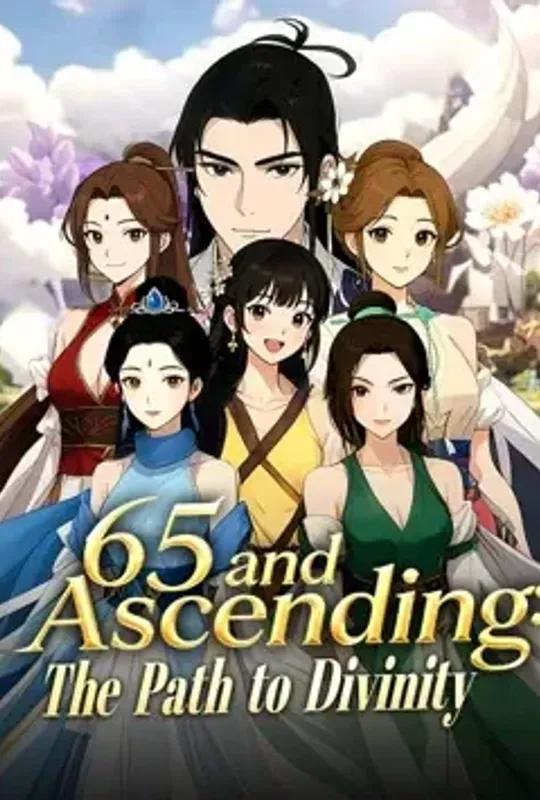 65 and Ascending- The Path to Divinity poster