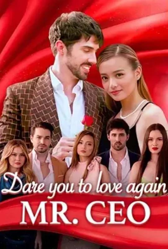 Dare you to love again, Mr. CEO poster