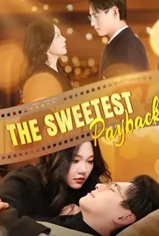The Sweetest Payback poster