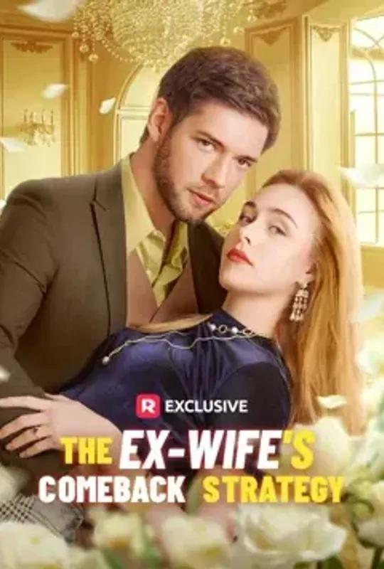 The Ex-Wife's Comeback Strategy poster