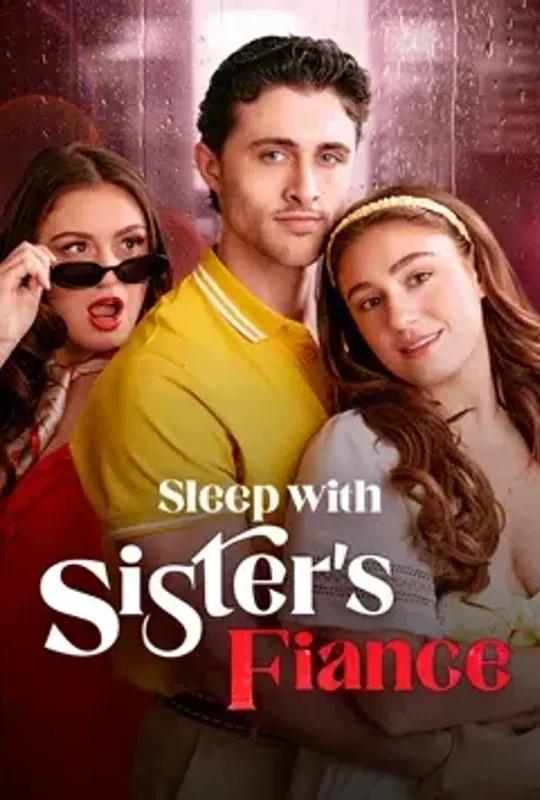 Sleep With Sister's Fiance poster